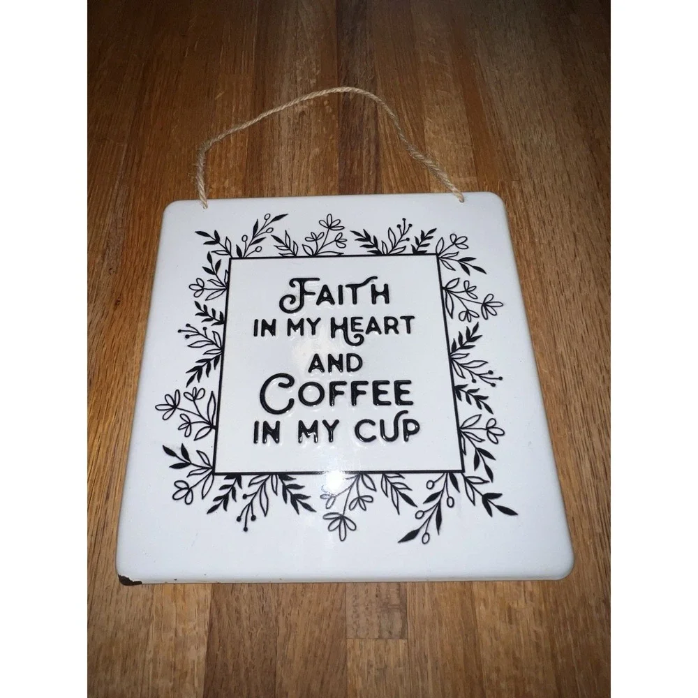 Faith‎ in my heart and coffee in my cup wall plaque 8x8